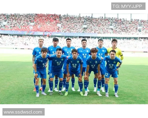 南京足球队的战术控制与球队发展现状深度解析